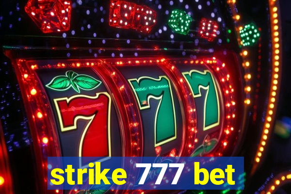 strike 777 bet